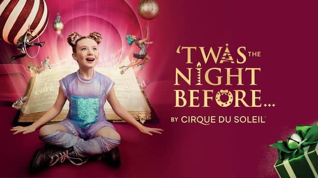'Twas the Night Before... by Cirque du Soleil