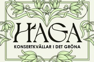 HAGA – konsertkvällar i det gröna