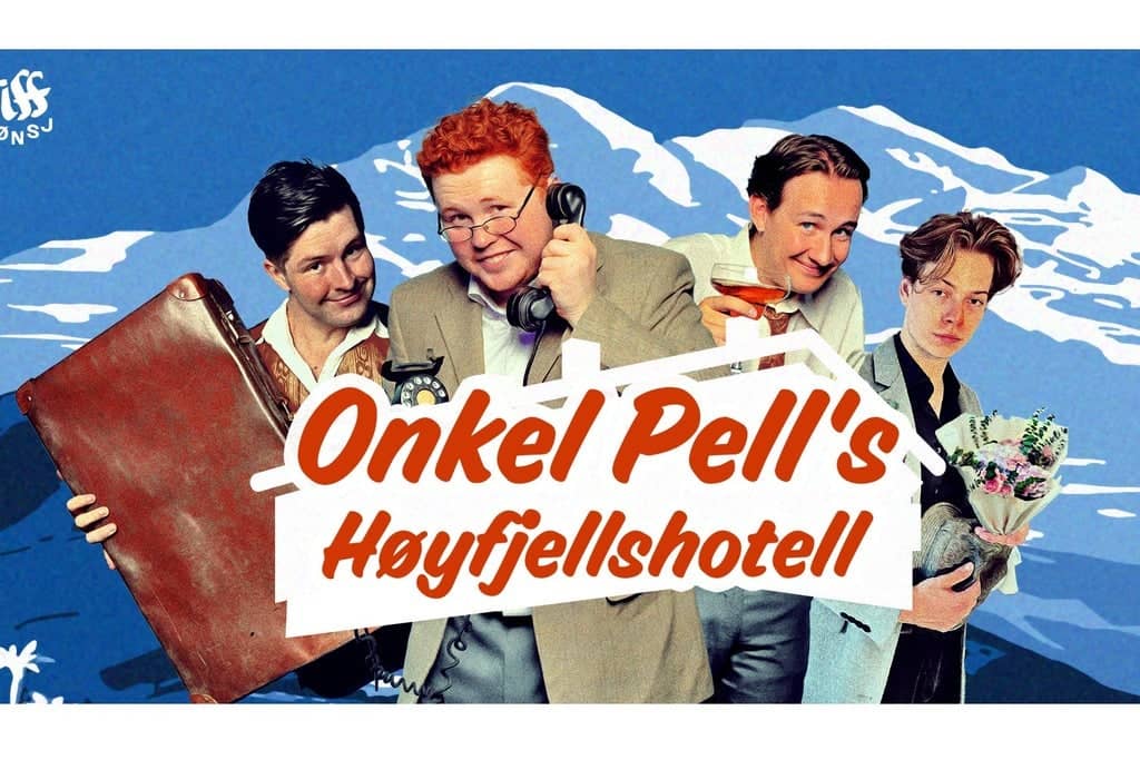Onkel Pell’s Høyfjellshotell