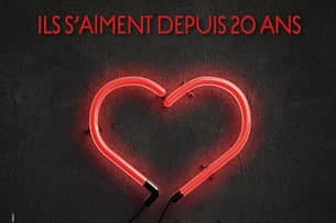 Ils s'aiment depuis 20 ans