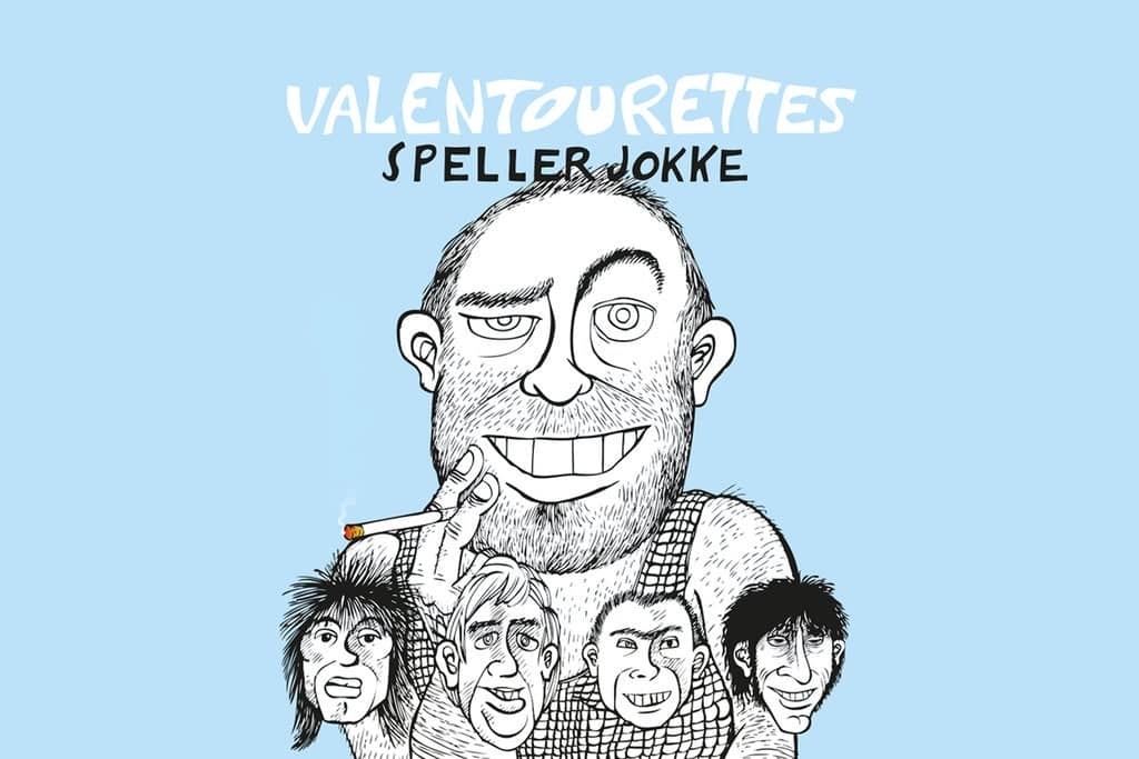Valentourettes - Jokke 60