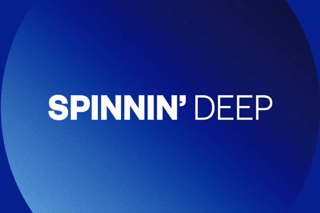 Spinnin' Deep