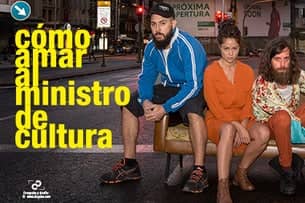 Cómo amar al ministro de cultura