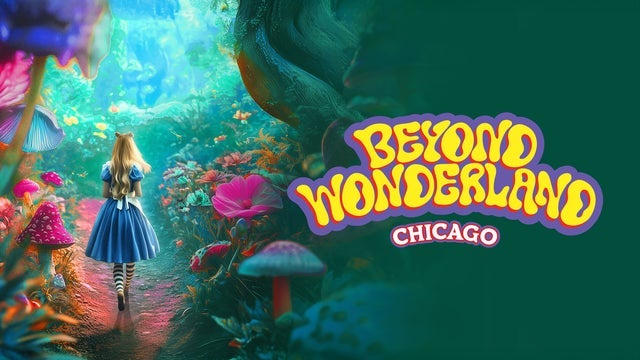 Beyond Wonderland Chicago
