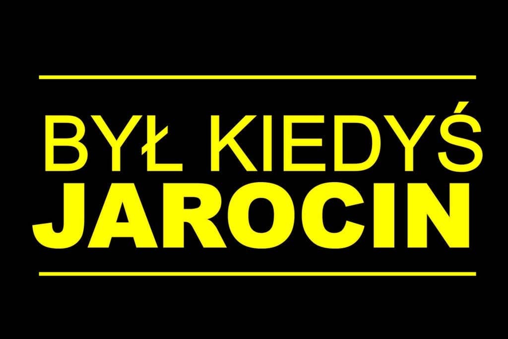 Byl Kiedys Jarocin