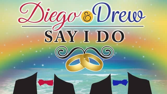 Diego & Drew Say I Do