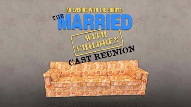 An Evening with The Bundys: The Married with Children Cast Reunion