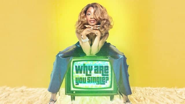 Why Are You Single?