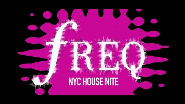 Freq - NYC House Nite