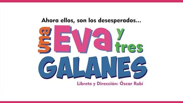 Una Eva y Tres Galan