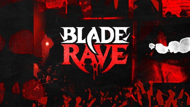 Blade Rave