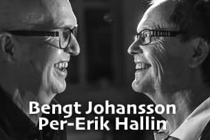 Per Erik Hallin & Bengt Johansson