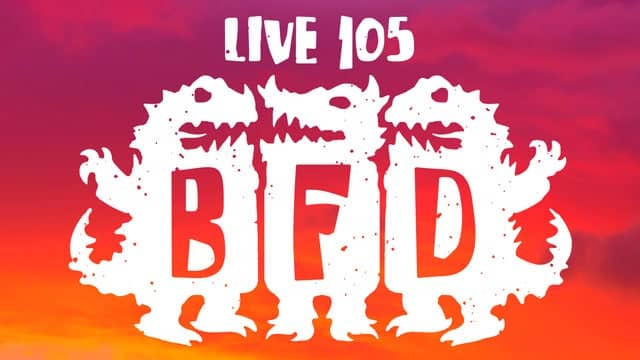 Live 105 BFD