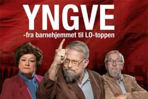 Yngve - fra barnehjemmet til LO-toppen