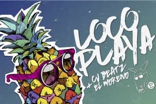 Black Label presents Locoplaya