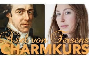 Axel von Fersens charmkurs