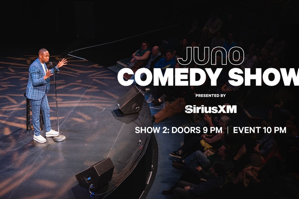 JUNO Comedy Show 2 Presented By SiriusXM Canada