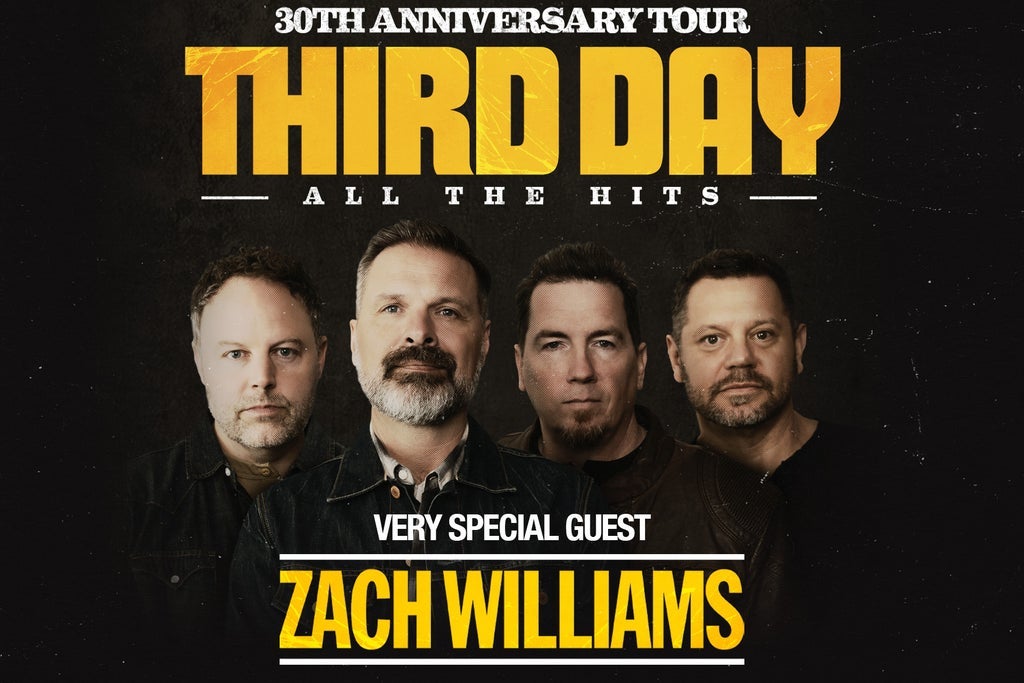 THIRD DAY 30th Anniversary Tour with very special guest Zach Williams 