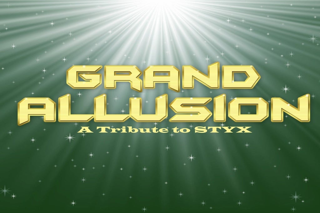 An Evening with Grand Allusion: A Tribute to STYX