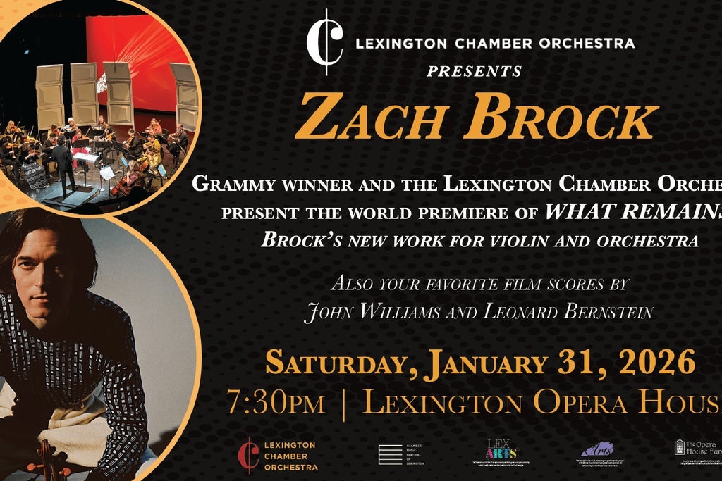 What Remains with Zach Brock and the Lexington Chamber Orchestra
