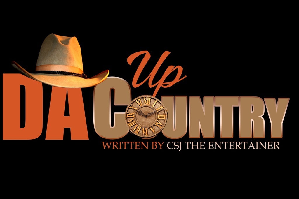 Up Da Country: The Stage Play