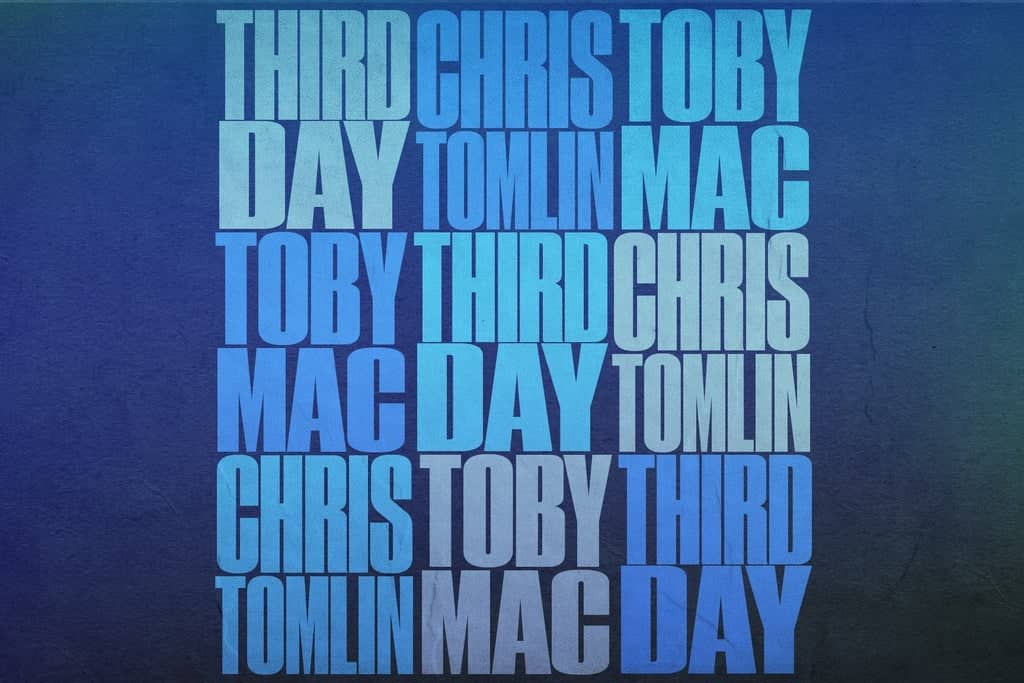 THIRD DAY, CHRIS TOMLIN, TOBYMAC
