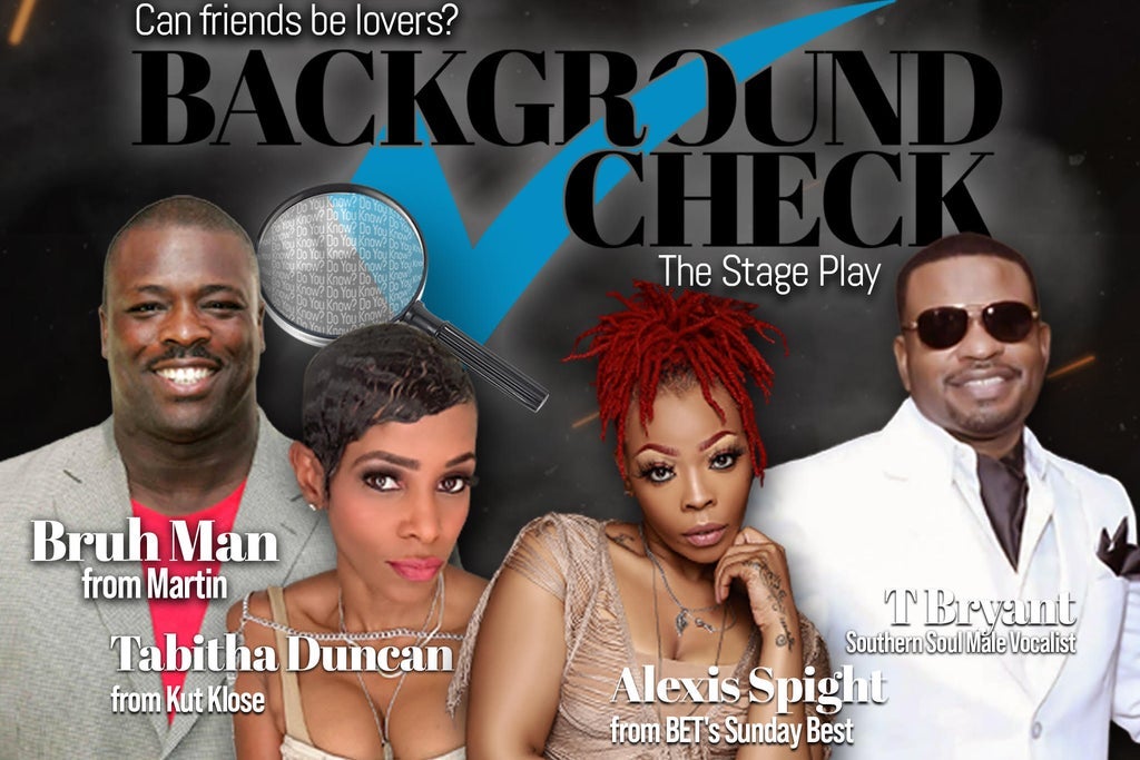 Background Check: The Stage Play