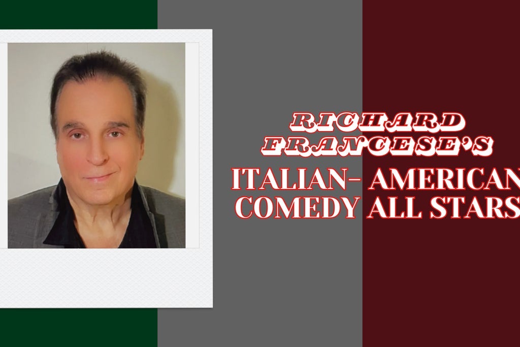 Richard Francese's Italian American Comedy All Stars