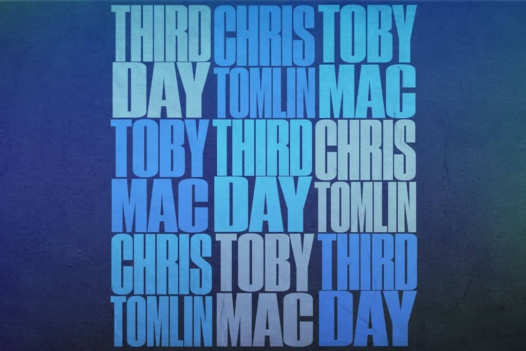 THIRD DAY, CHRIS TOMLIN, TOBYMAC