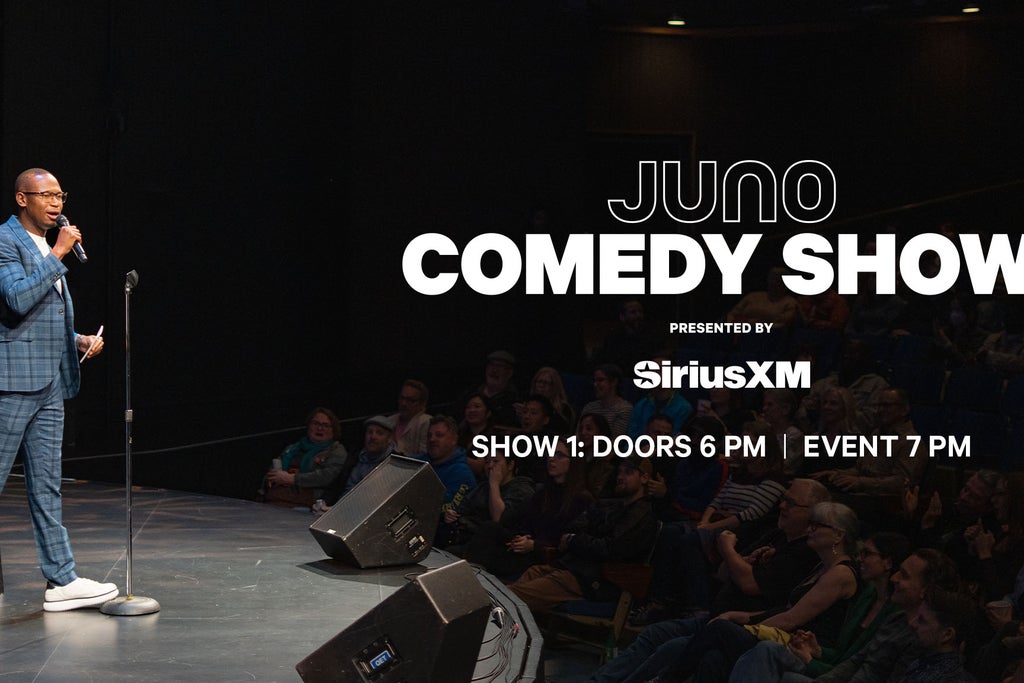 JUNO Comedy Show 1 Presented By SiriusXM Canada