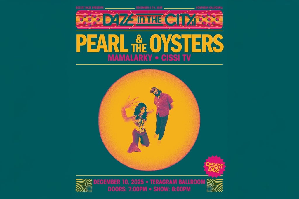Pearl & The Oysters with Mamalarky plus Cissi TV