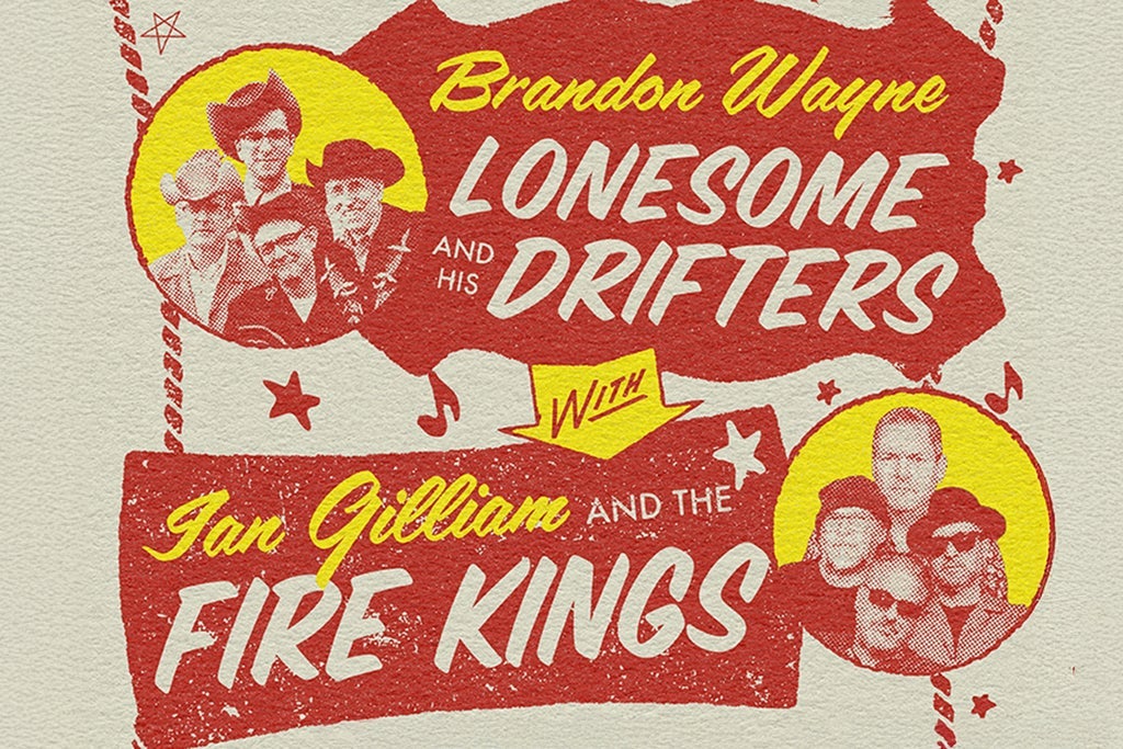 Brandon Wayne & His Lonesome Drifters / Ian Gilliam & The Fire Kings