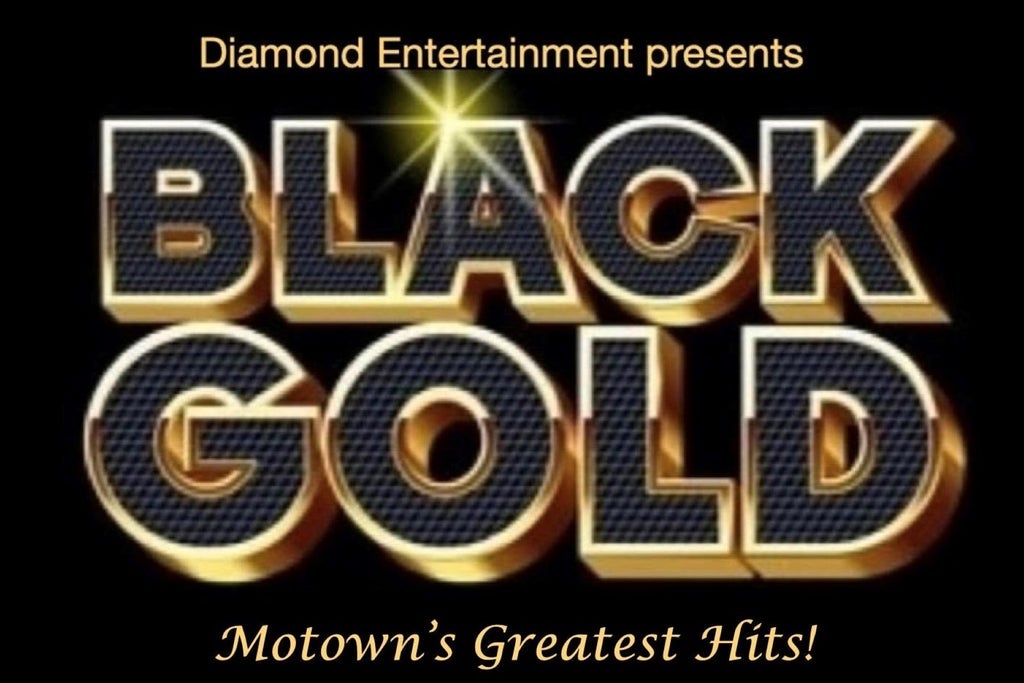 Diamond Entertainment Presents BLACK GOLD Motown's Greatest Hits