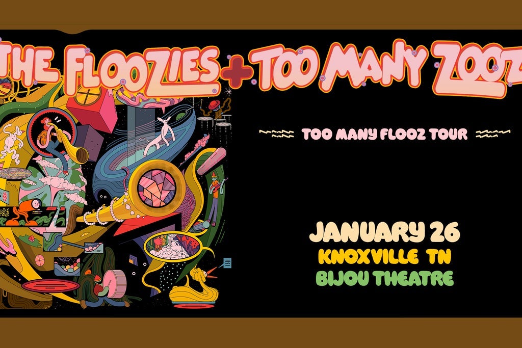 The Floozies + Too Many Zooz: Too Many Flooz Tour