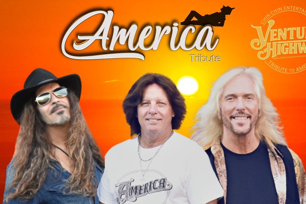 Chin Chin Entertainment presents America's Ventura Highway