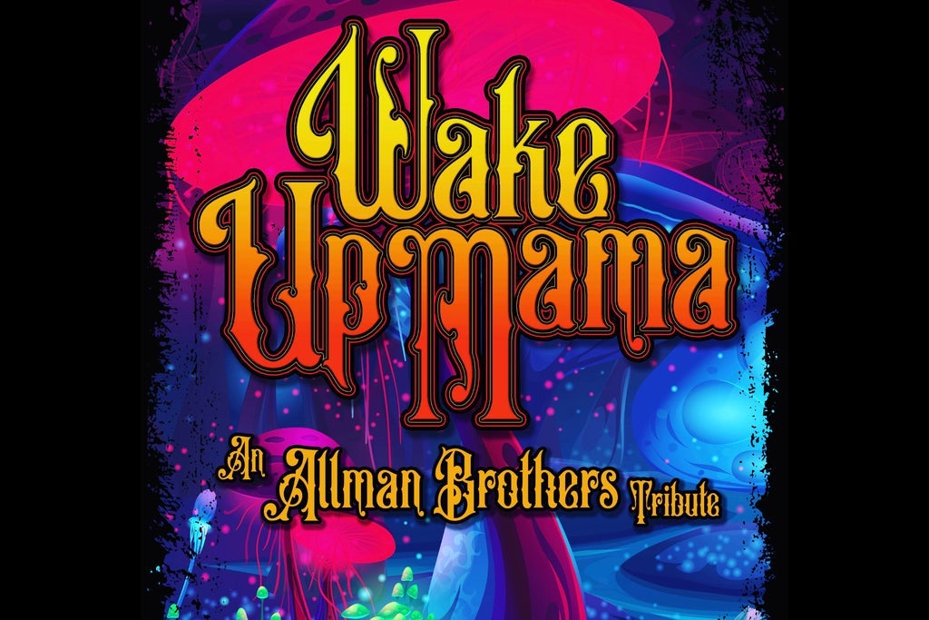 Local Artist Series: Wake Up Mama - An Allman Brothers Tribute