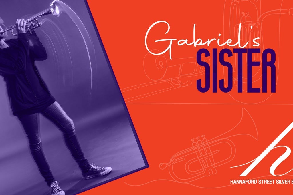 Hannaford Street Silver Band: Gabriel's Sister