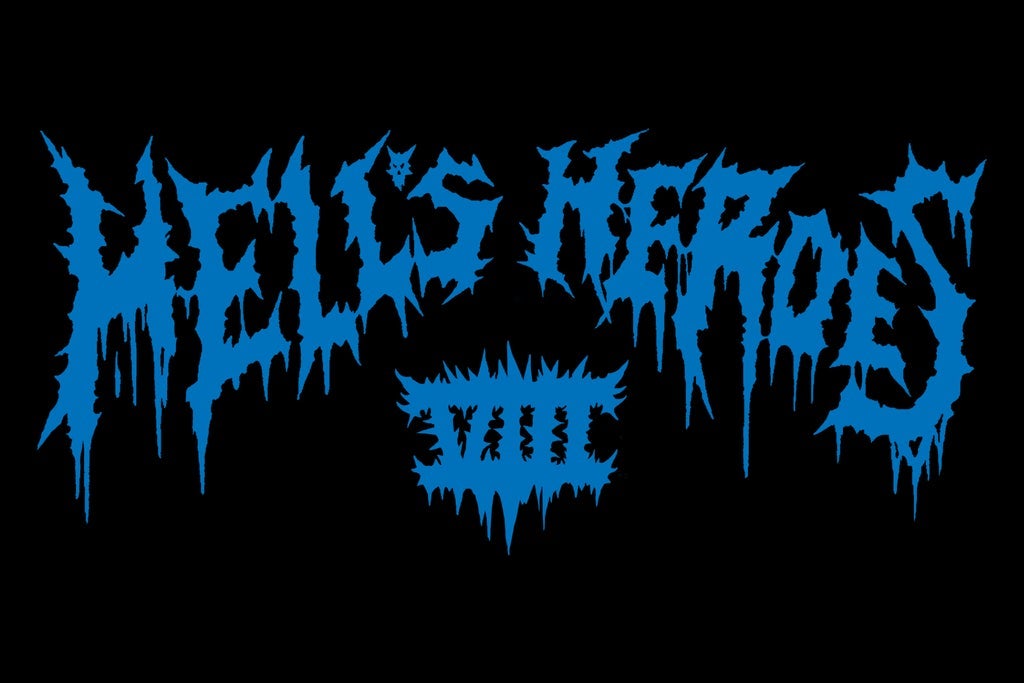 Hell's Heroes VIII: 3 Day Pass - March 19-21