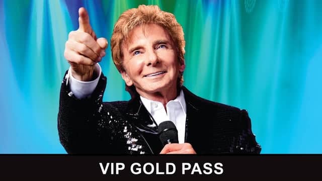 Barry Manilow VIP Gold Pass