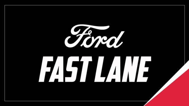 Ford Fast Lane