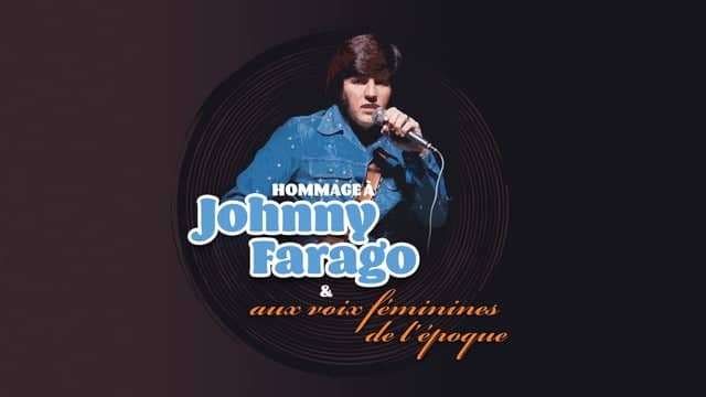 Hommage à Johnny Farago et aux voix féminines de l'époque