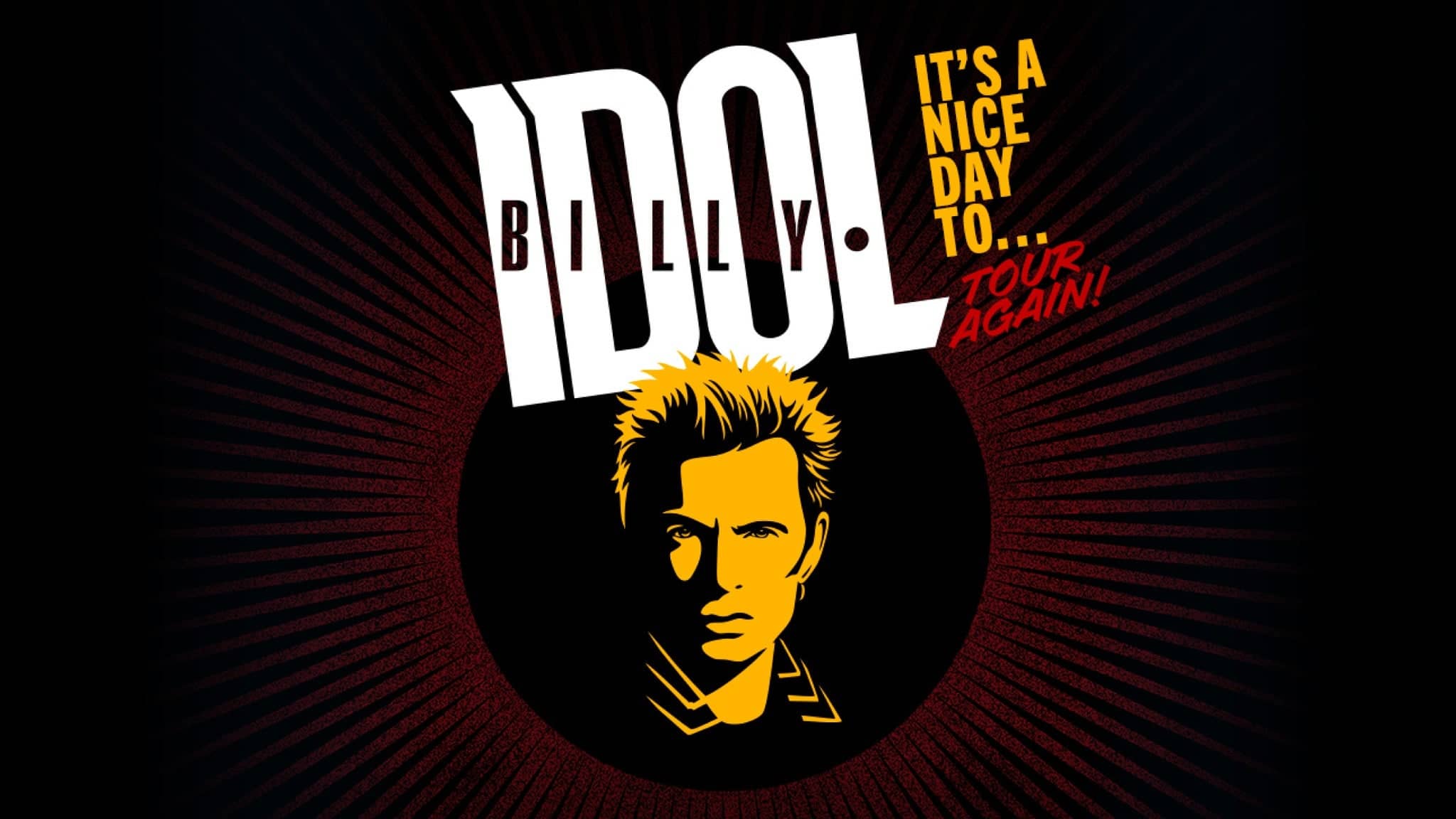 Billy Idol: It's A Nice Day To...Tour Again!