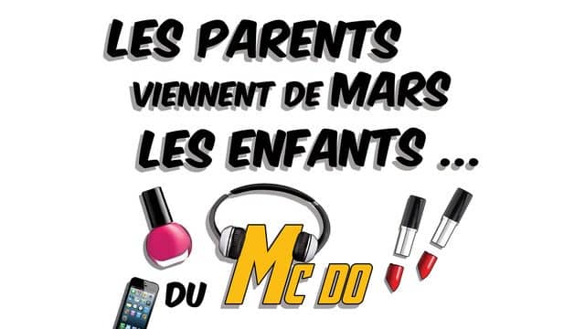 Les Parents Viennent De Mars, Les Enfants Du MC Do!