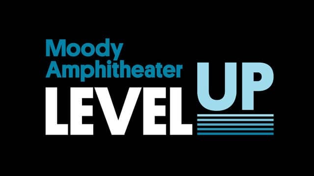 Level Up at Moody Amphitheater - Preferred Lounge Access
