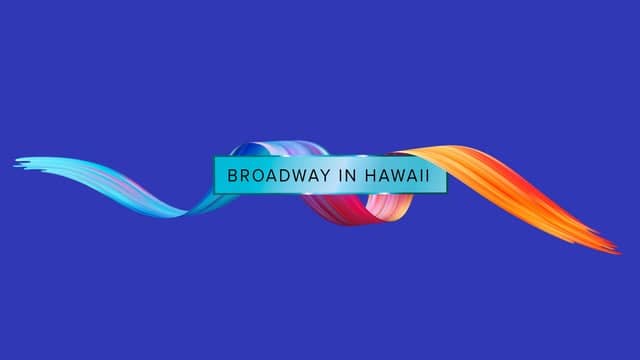 Broadway In Hawaii