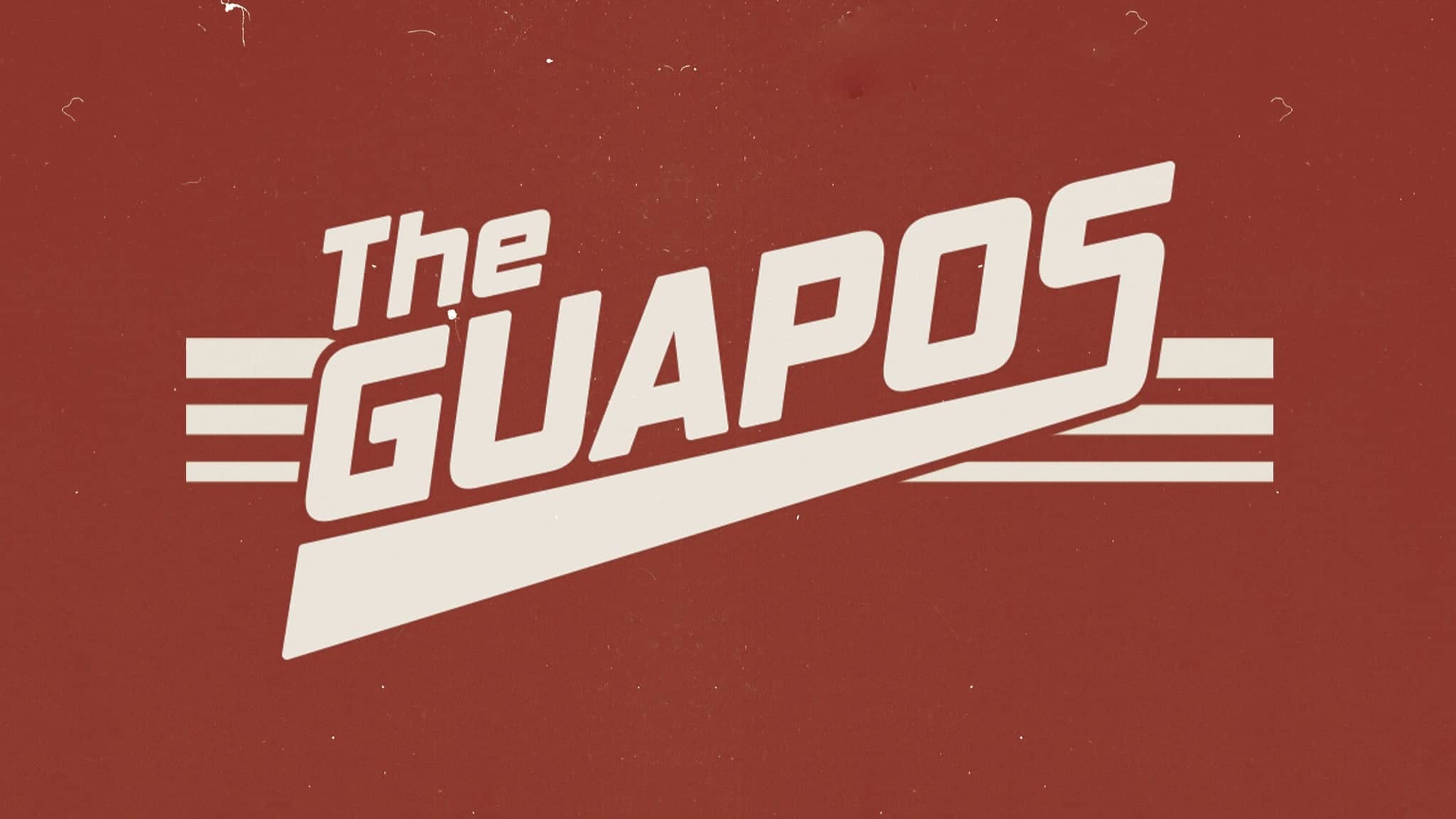The Guapos