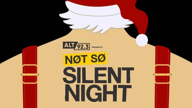 ALT 92.3 Presents Not So Silent Night