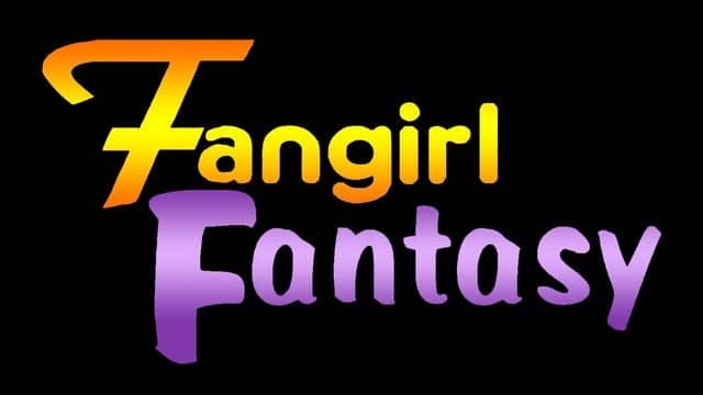 Fangirl Fantasy
