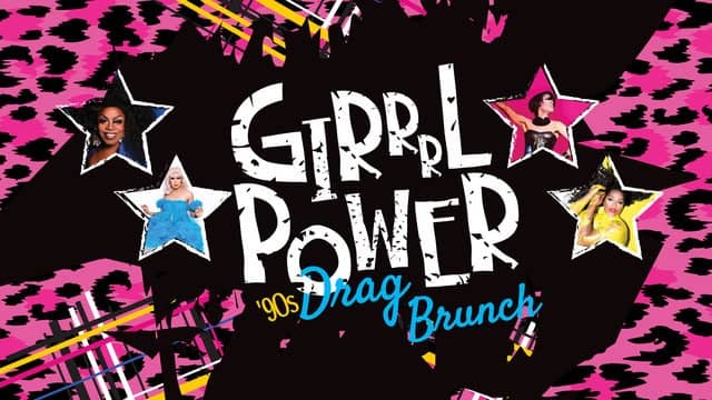 90's Drag Brunch: Girrrl Power