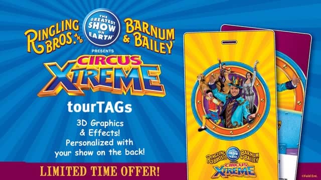 Ringling Bros. and Barnum & Bailey Presents Circus XTREME – Official tourTAGS
